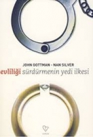 Evliliği Sürdürmenin 7 İlkesi - John Gottman